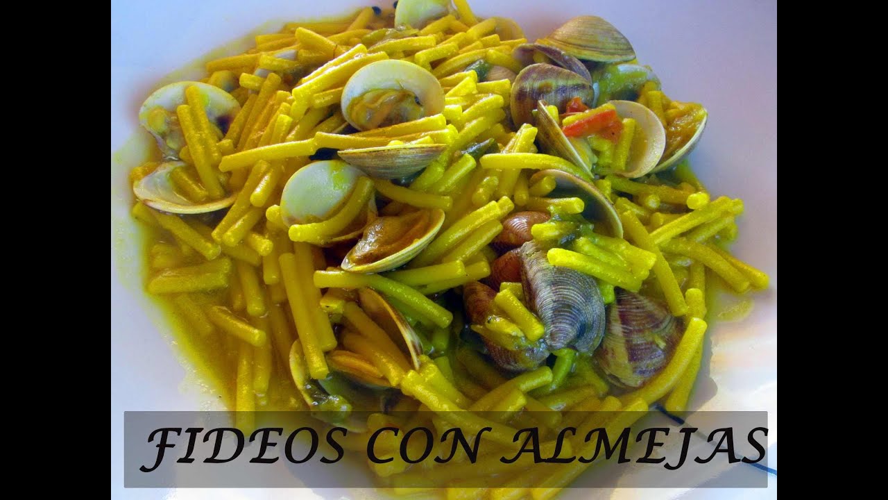 COMO HACER FIDEO CON ALMEJAS O FIDEO A LA MARINERA