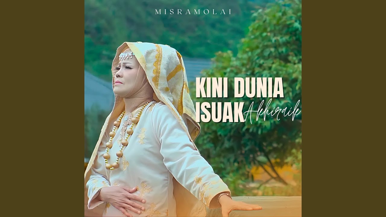 Kini Dunia Isuak Akhiraik