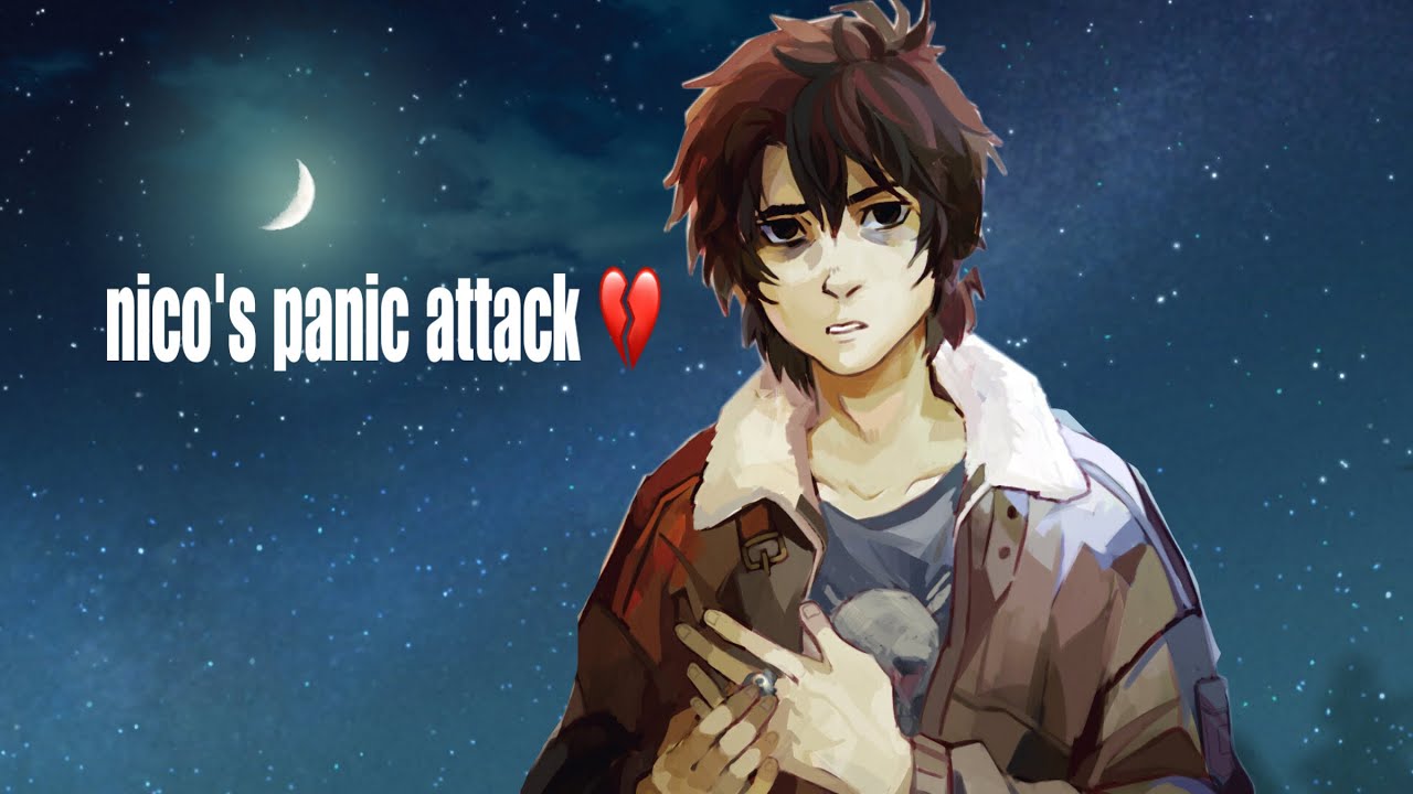 nico di angelo has a panick attack part 1/texting story