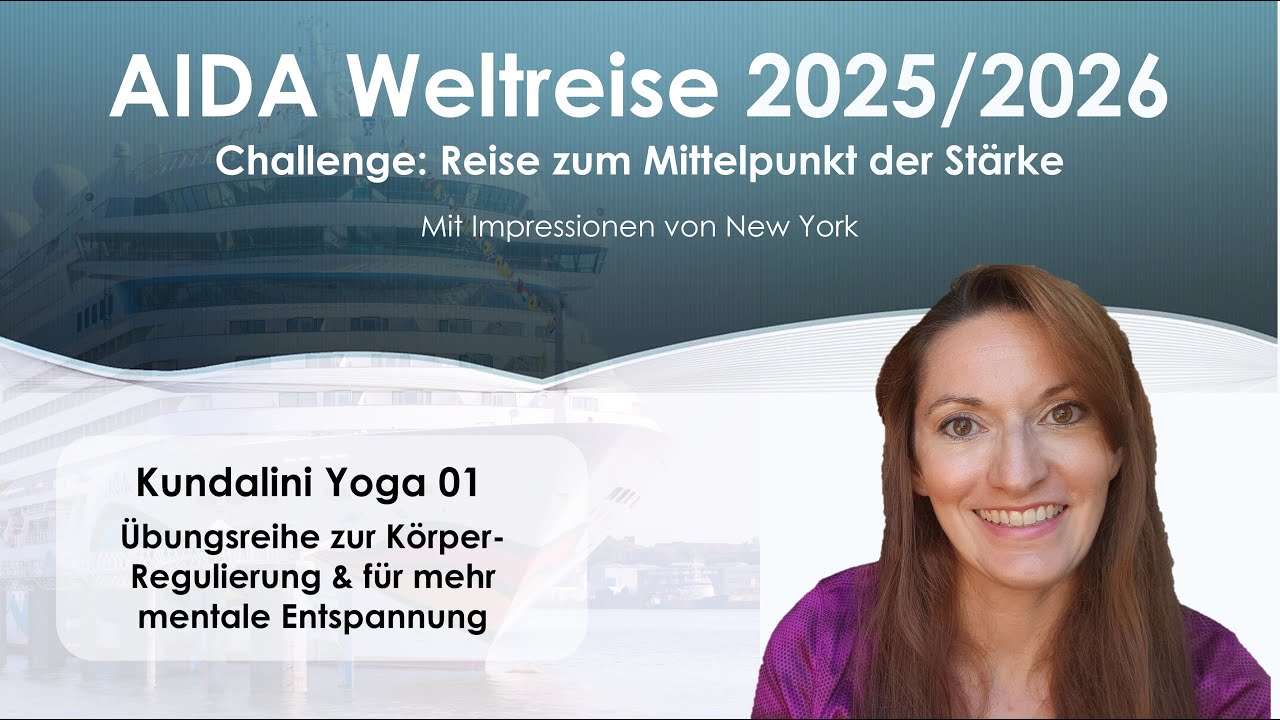 AIDA Weltreise - Yoga Challenge #02 | Kundalini | 30 min | New York City