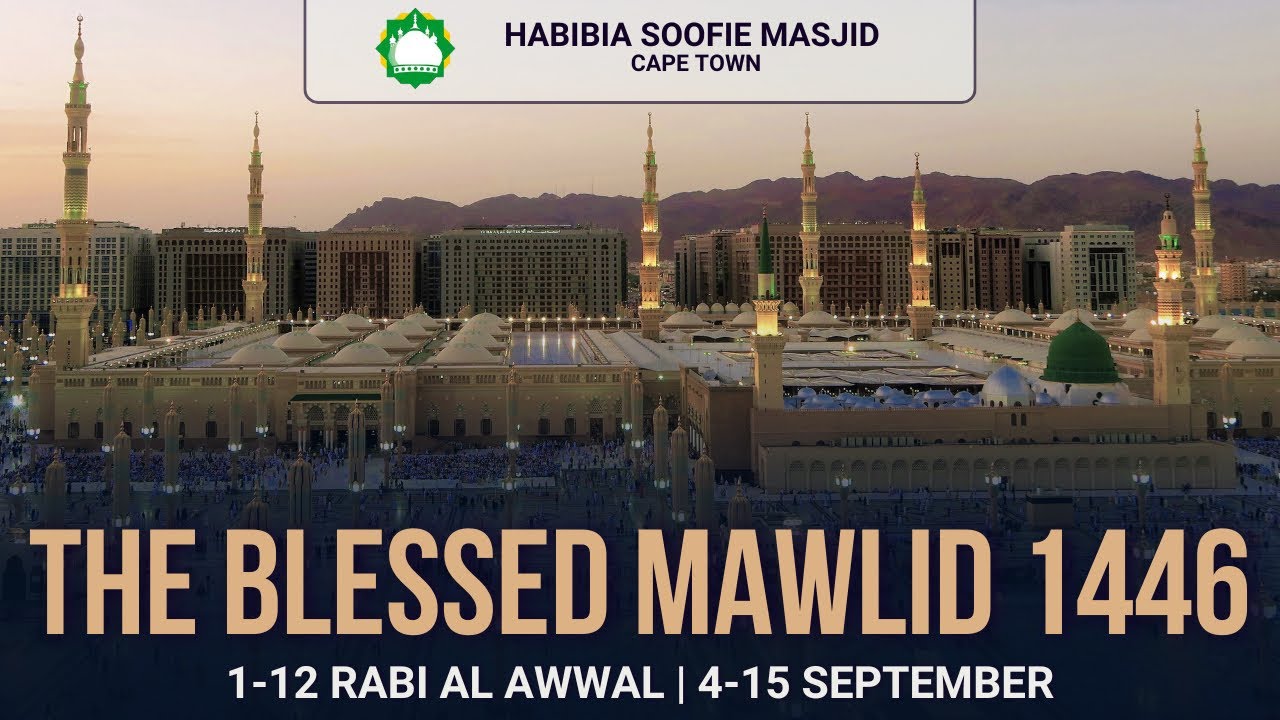 A Special Mawlid by the Shadhili Qadiri Tariqa, The Blessed Mawlid 1446