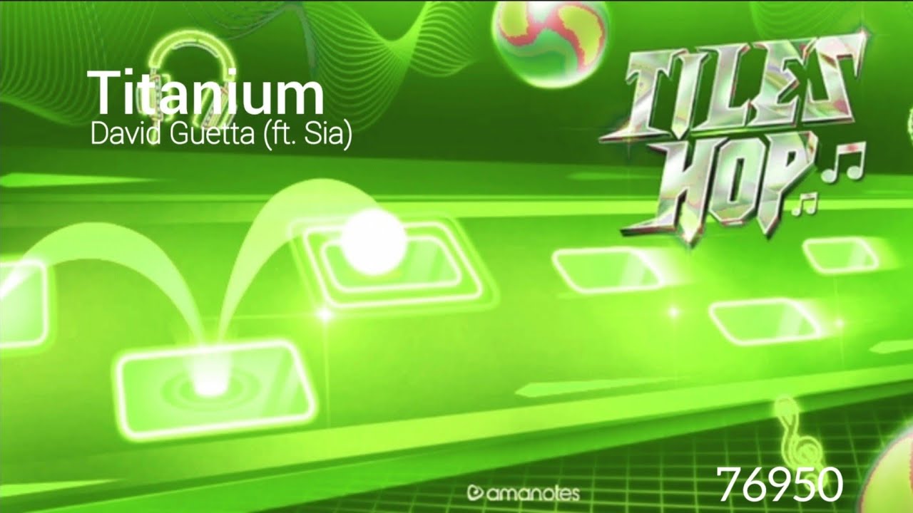 Tiles Hop | David Guetta - Titanium (ft. Sia) | Record: 75950 | Mp3 Juice