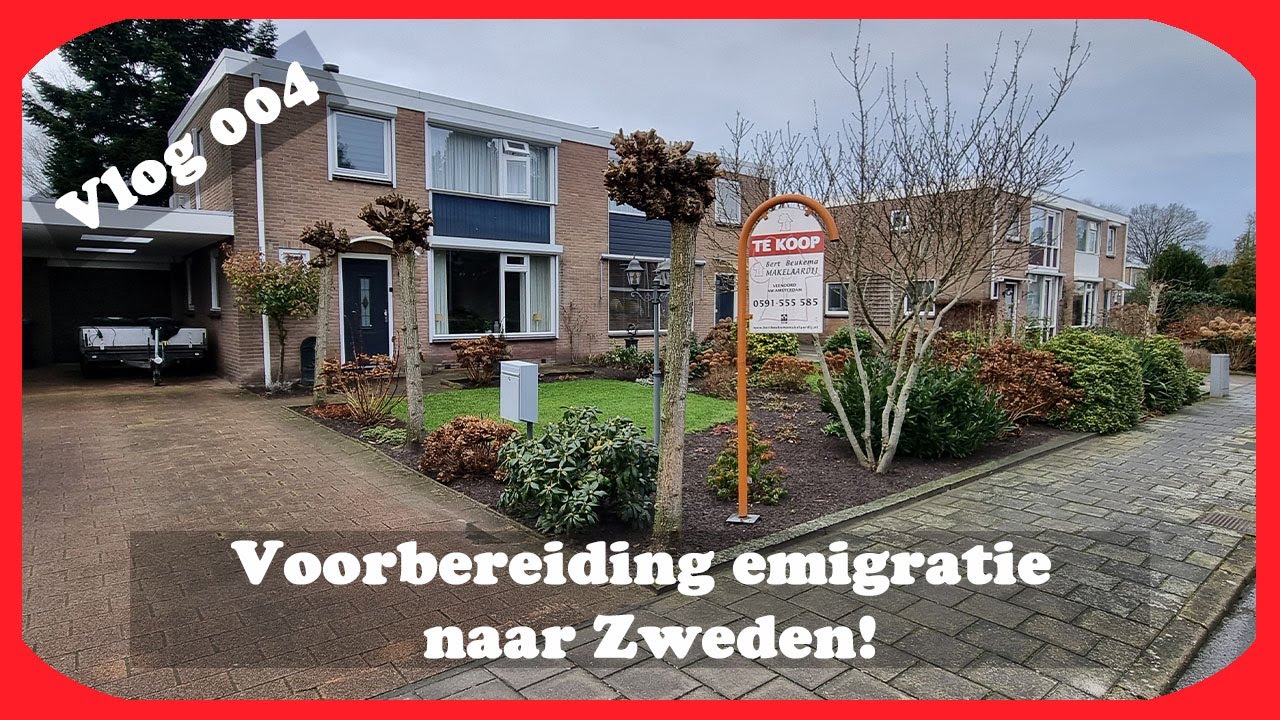 Vlog 004 Voorbereiding emigratie naar Zweden