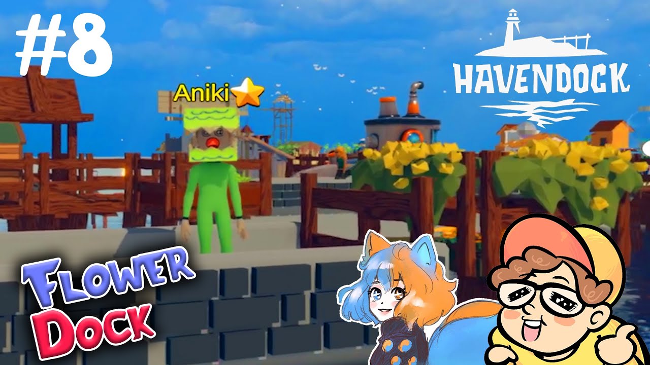 Flower Dock | Havendock with @KeidaKat ​