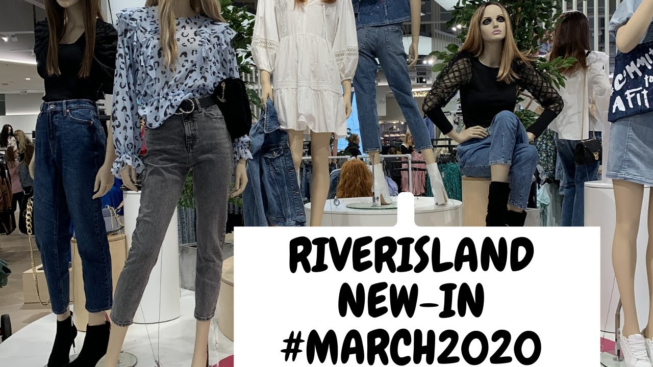 RIVERISLAND WOMEN’s NEW COLLECTION | NEW IN MARCH 2020 | ADEOLA DOMINIC 
