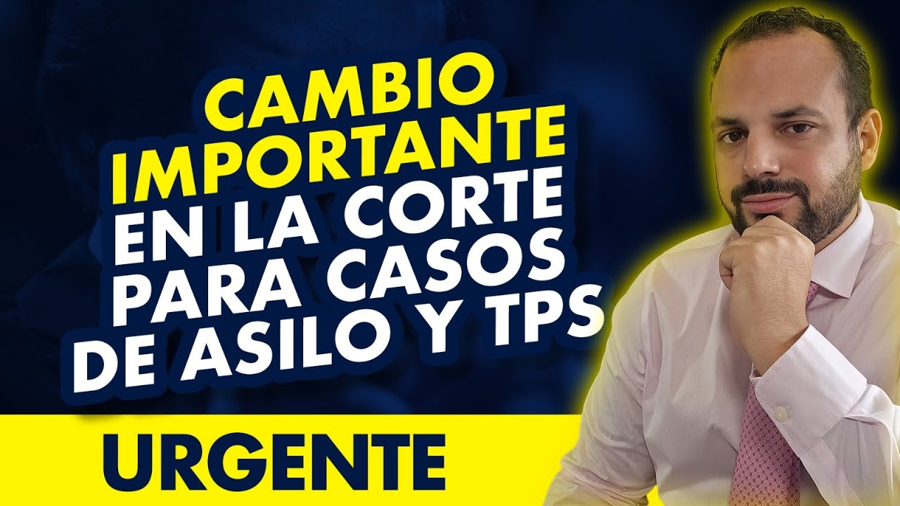 🚨URGENTE Cambio importante en la corte para casos de asilo y TPS