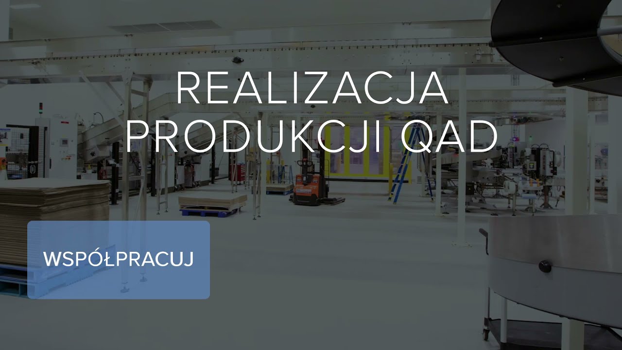 QAD Adaptive ERP ZARZĄDZANIE PRODUKCJĄ