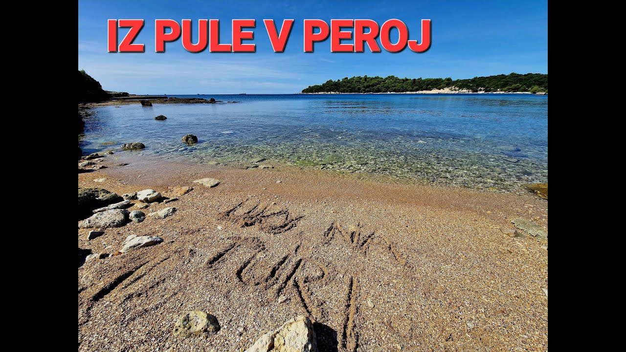 Iz Pule ob obali do Peroja