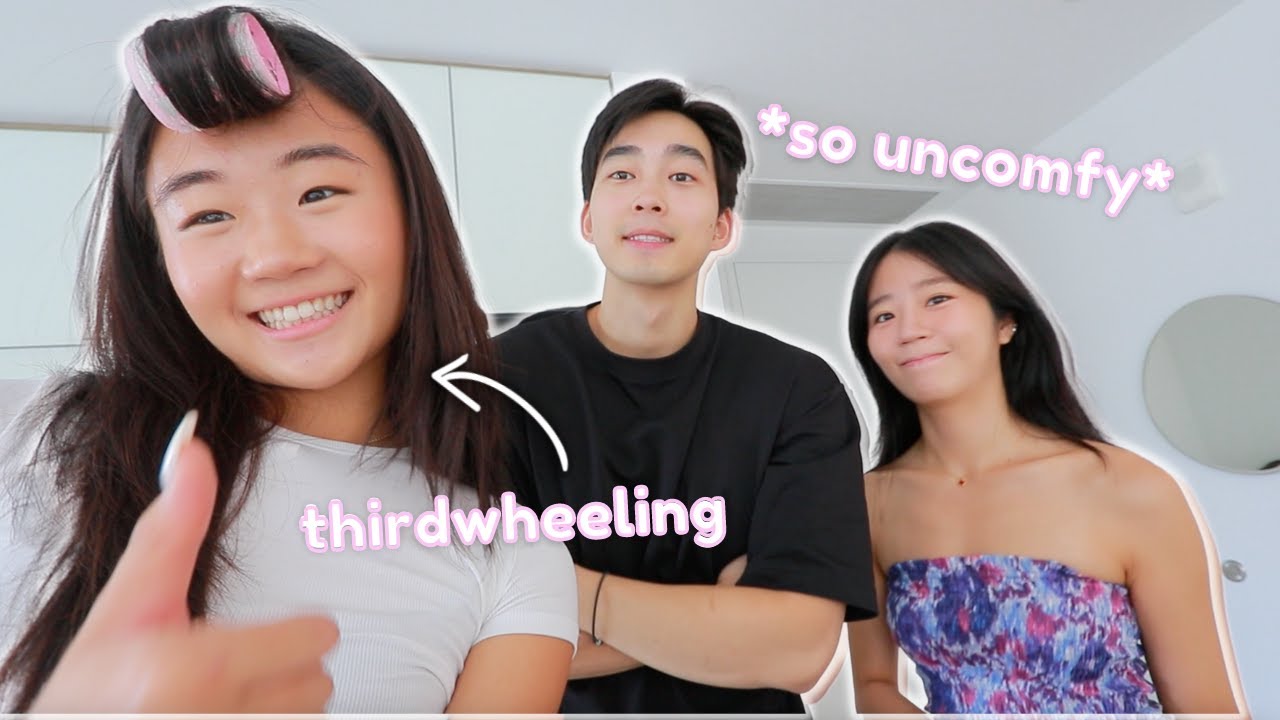 THIRD WHEELING MY SISTER AND HER 