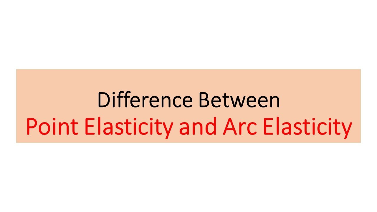 Difference between point and arc elasticity