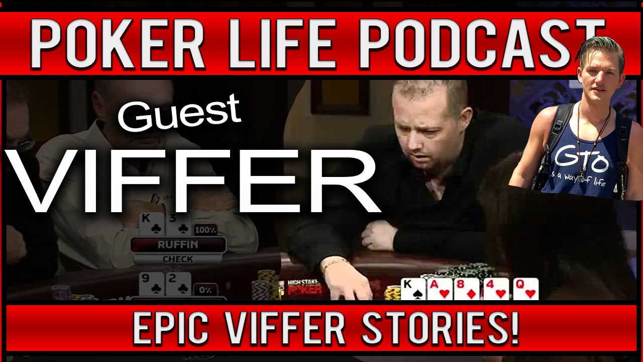 Guest Viffer!!!!  || Poker Life Podcast
