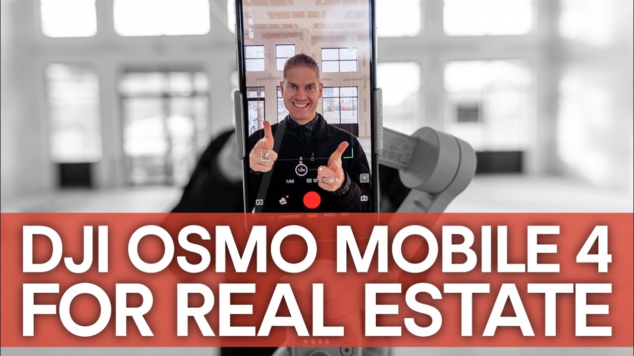 DJI Osmo Mobile 4 for Real Estate (MAKE BETTER VIDEOS)