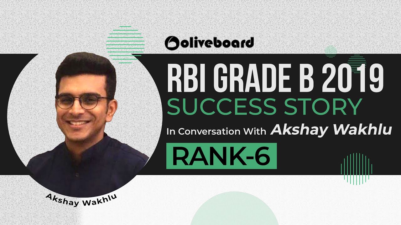 RBI Grade B 2019 Success Story | Akshay Wakhlu | Know His Strategy | RBI Grade B Topper Interview