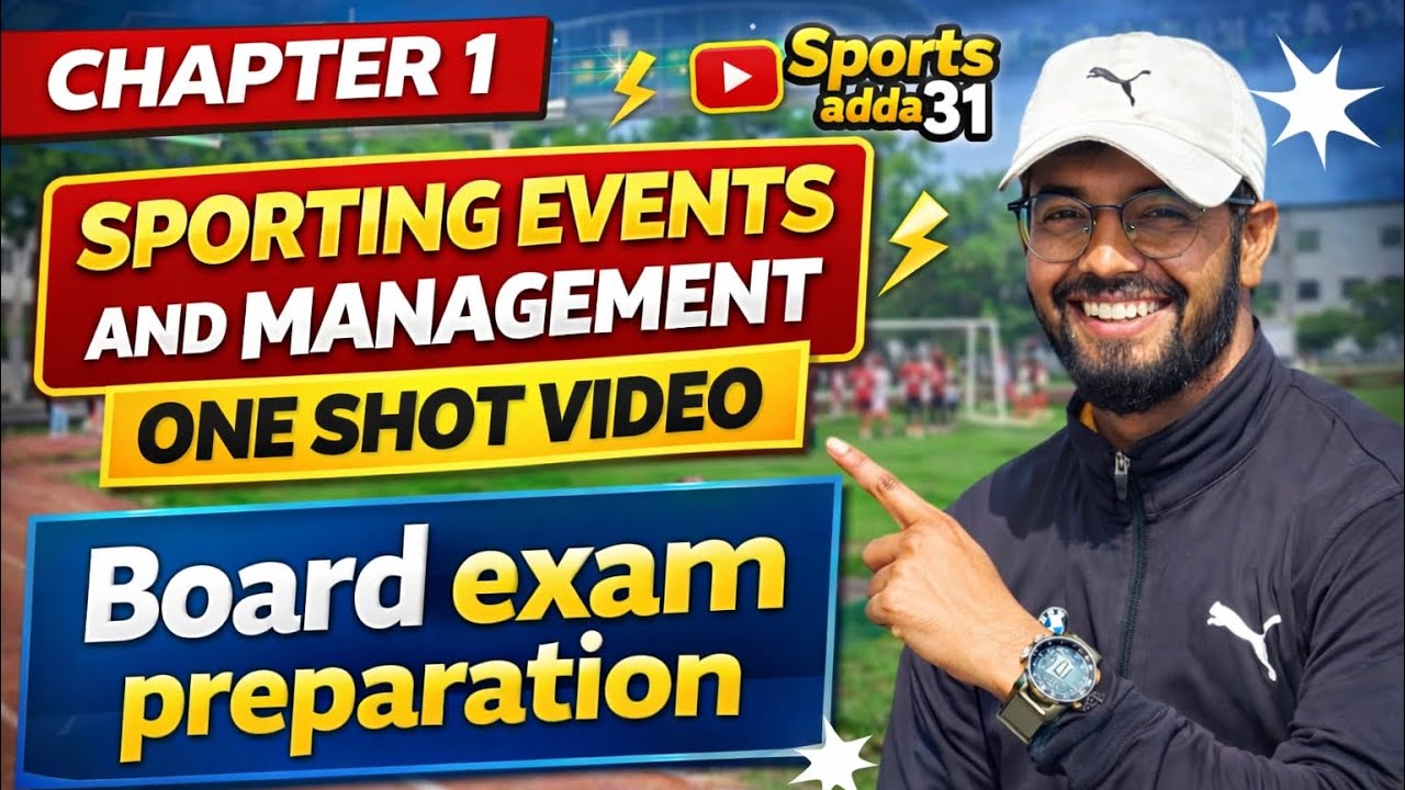 Class 12 Physical education📚 (Chapter 1 One-shot Video) Sporting event and management.