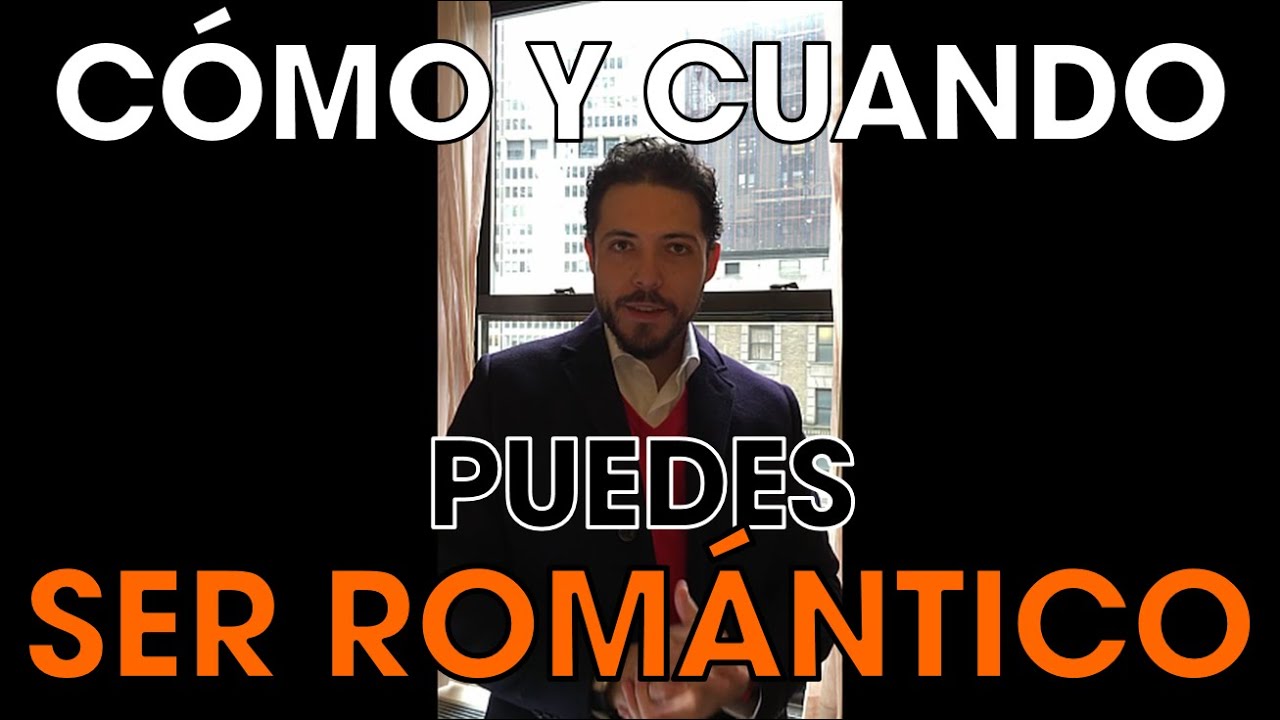 ¿Cuándo y Cómo Ser Romántico Con Ella? #CaminoDelAlfa #ForjandoAcero