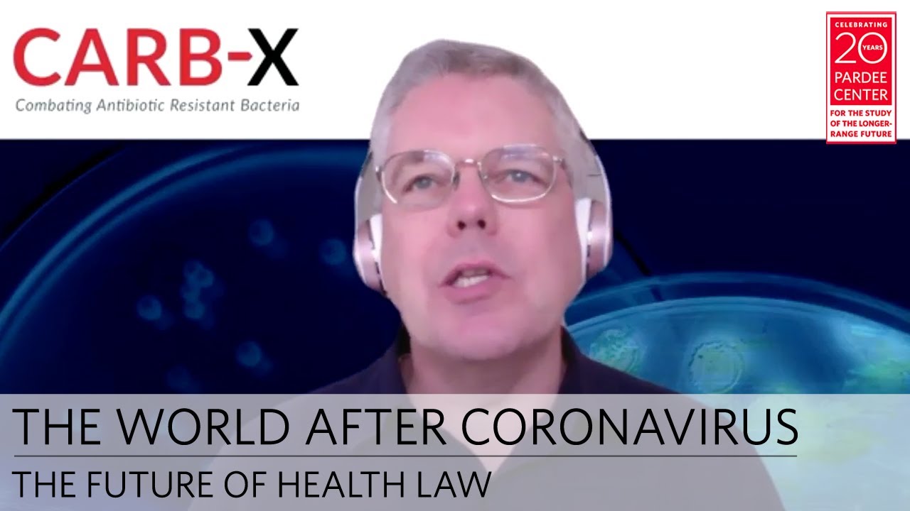 The World After Coronavirus: The Future of Health Law | Kevin Outterson