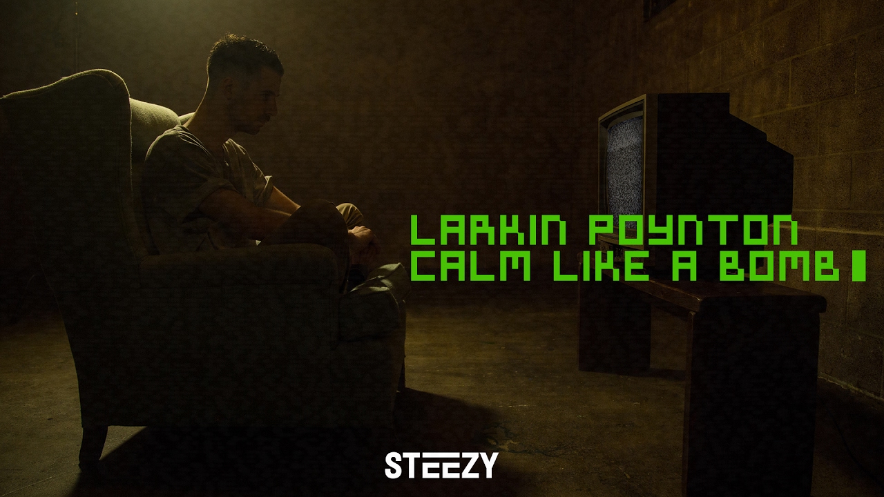 Larkin Poynton Choreography | Calm Like A Bomb | STEEZY.CO