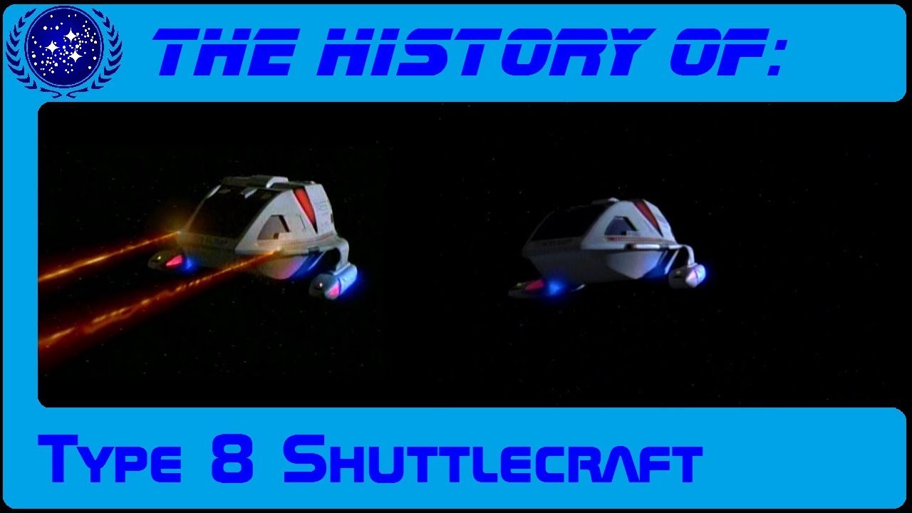 The Type 8 Shuttlecraft S3-E52