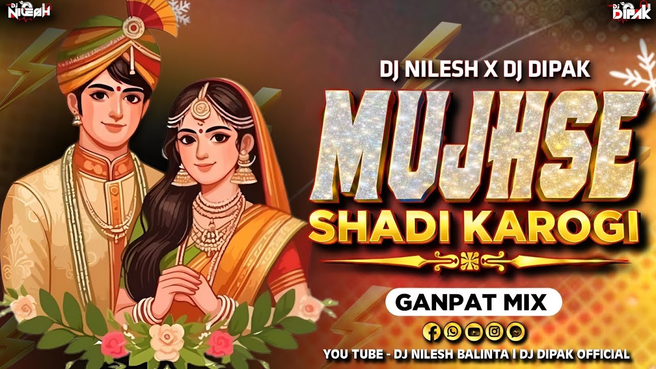 Mujhse Shadi Karogi l Ganpat Mix l Marriage Song l Instagram Trending Remix l Hindi Marriage Song 
