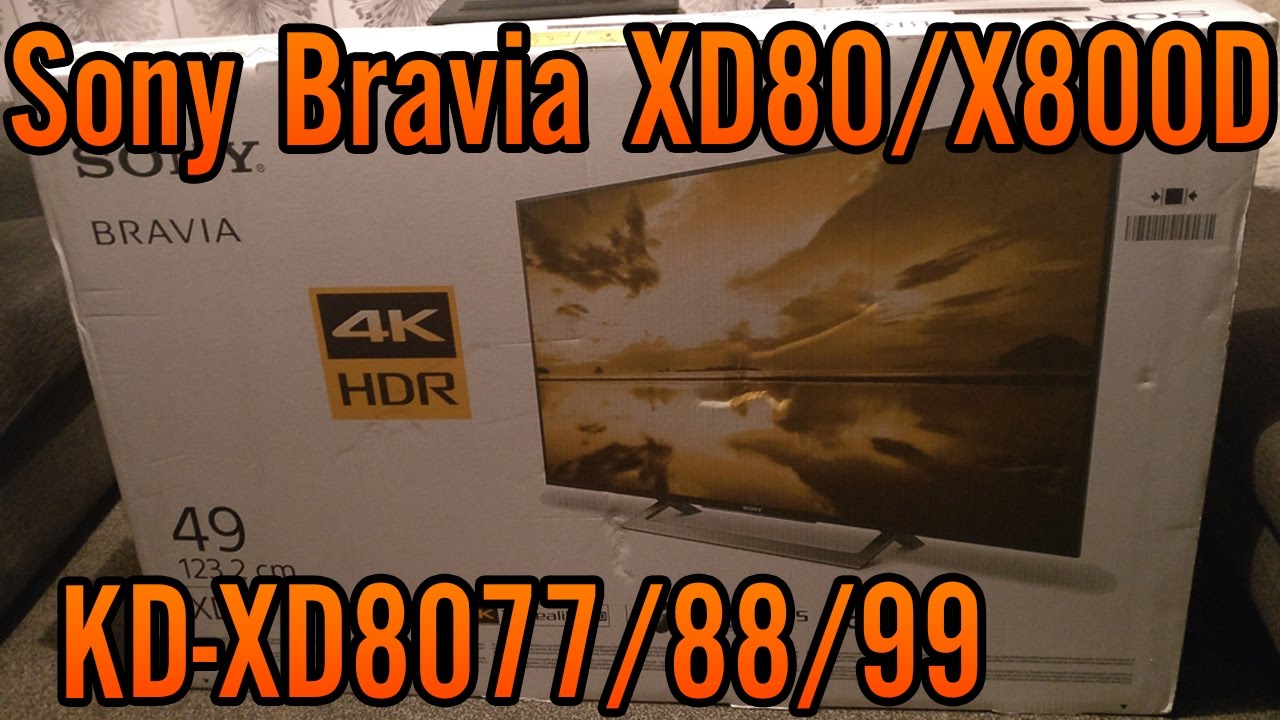 Sony Bravia XD80/X800D UHD 4K HDR TV Unboxing & First Look!
