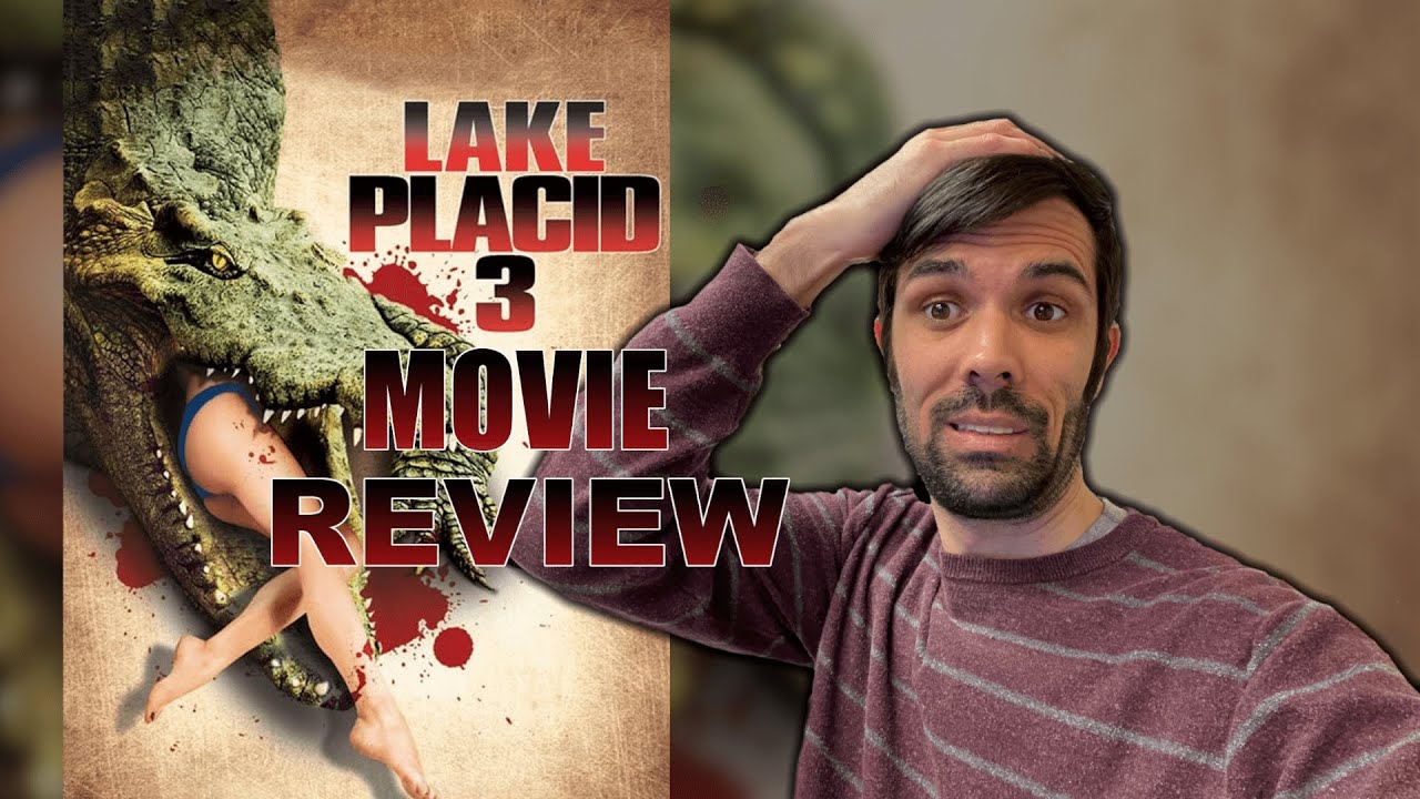 Lake Placid 3 (2010) Recap/Review