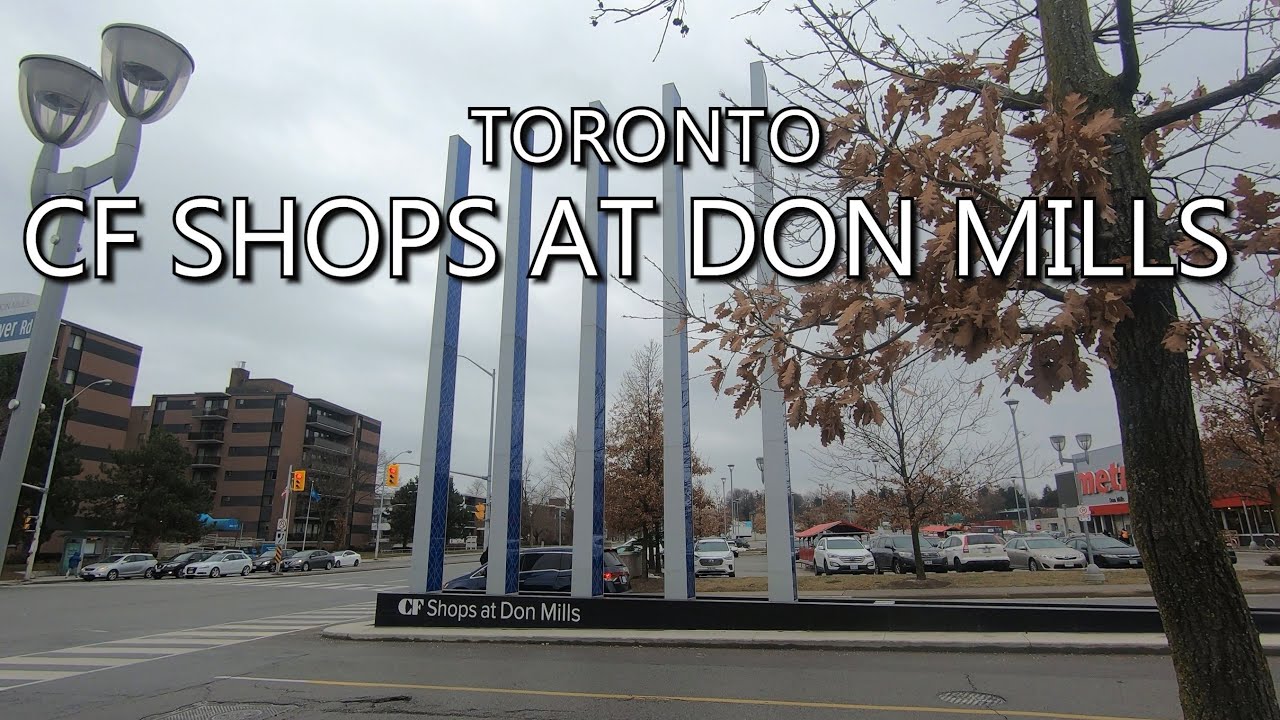 [4K] Toronto Walk - CF Shops at Don Mills Outdoor Shopping Centre in Toronto Ontario Canada