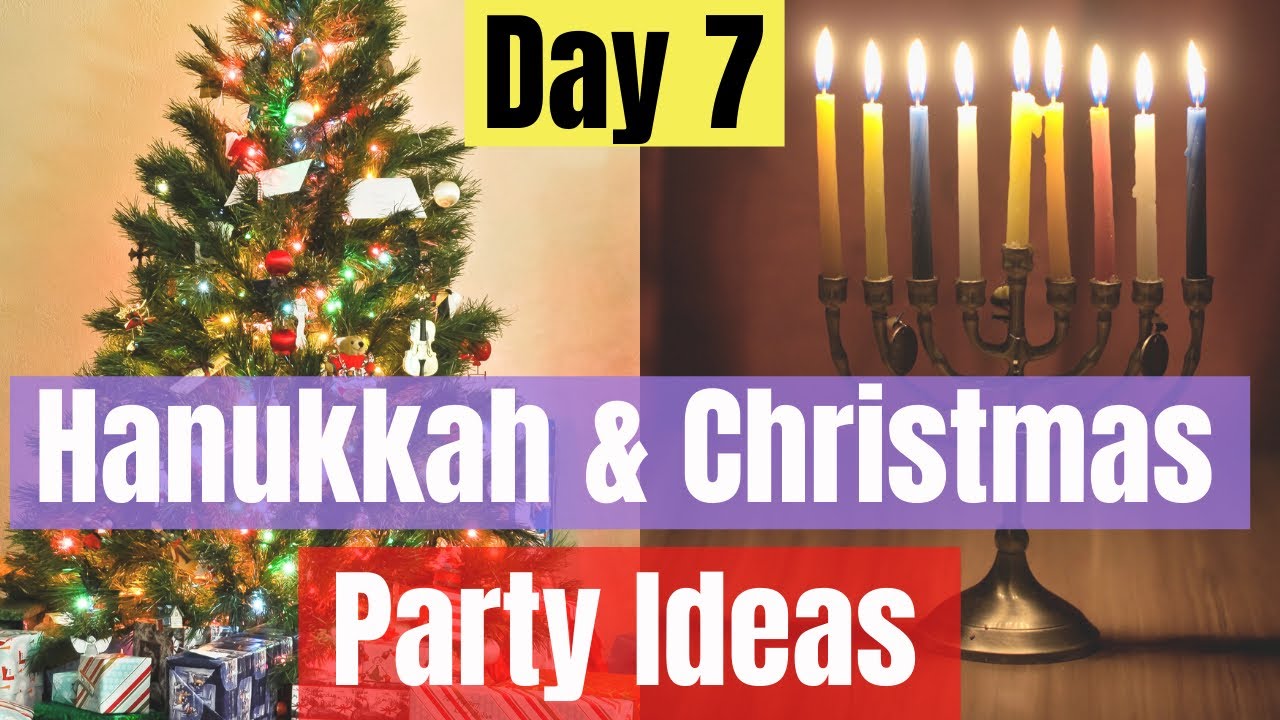 Hanukkah and Christmas Party Ideas
