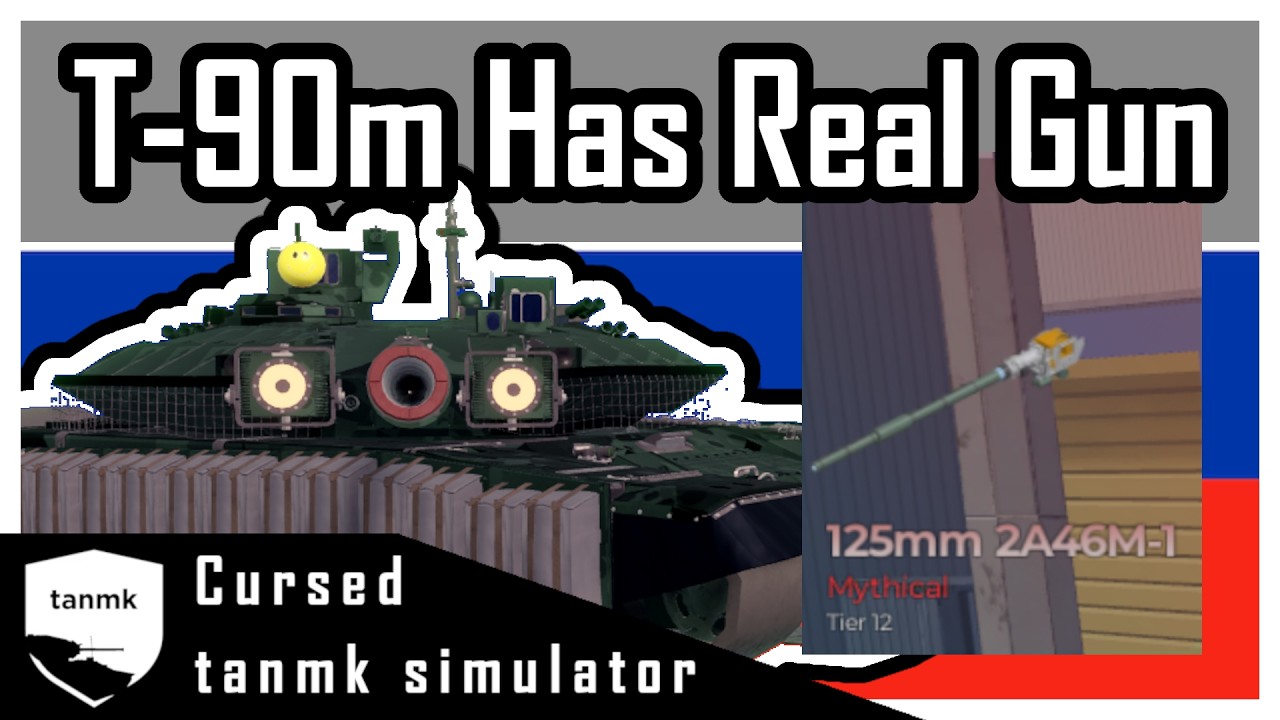T-90M Was Updata! and Russian Powerful!!! (Part 2) | Cursed Tank Simulator
