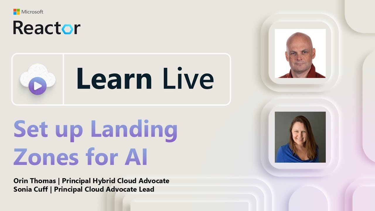Learn Live: Set up Landing Zones for AI