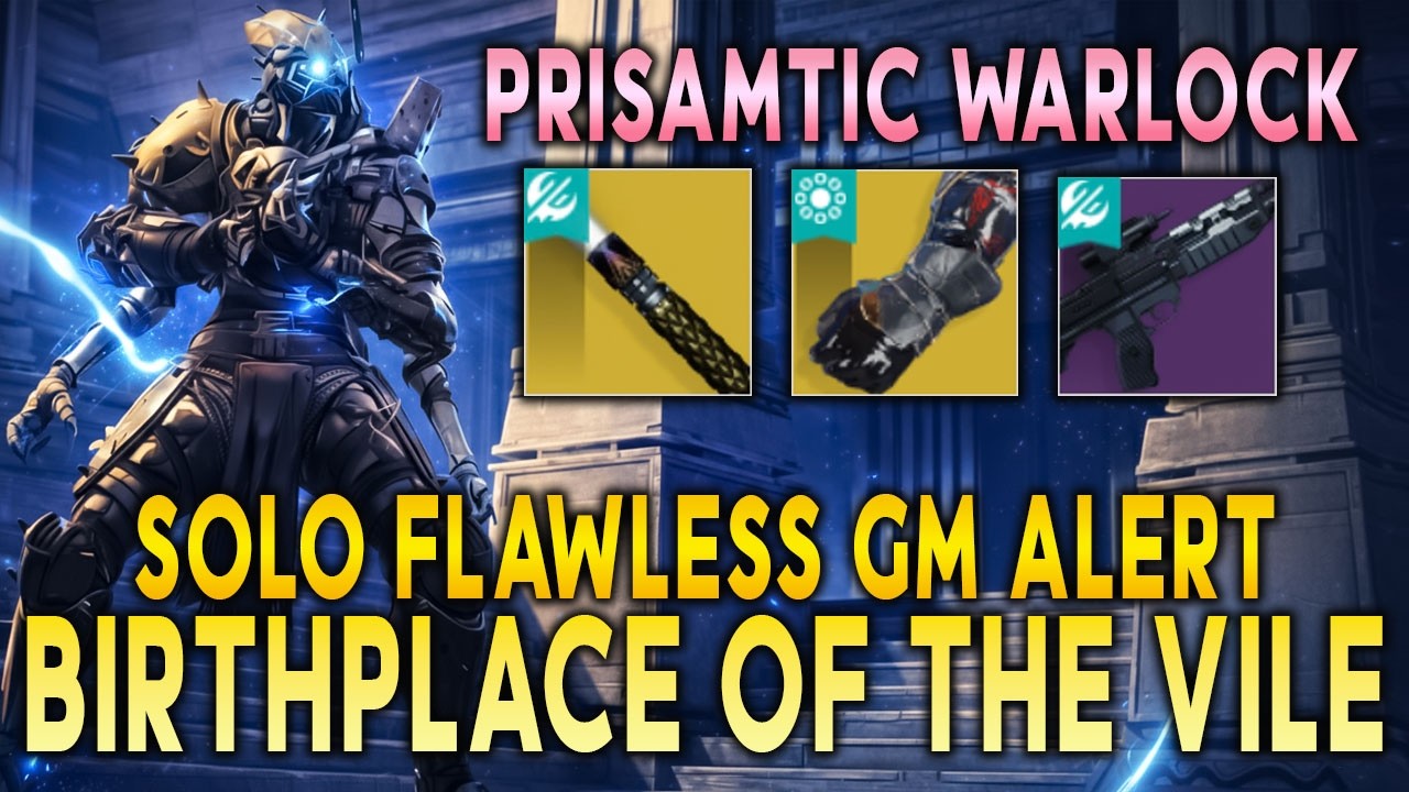 Solo Flawless GM Alert Birthplace of the Vile | Prismatic Warlock Meta Build | Destiny 2 Renegades