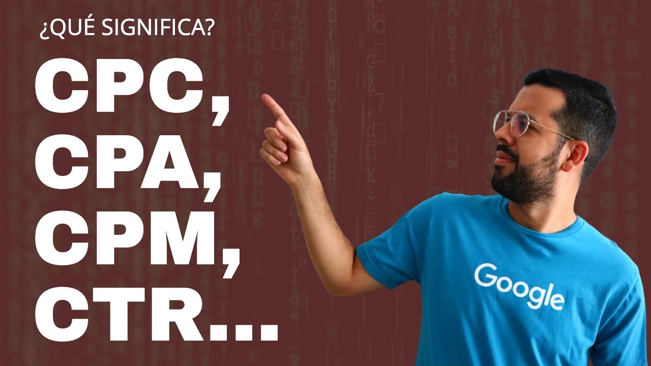 Métricas de Publicidad Digital 📊 CPC, CPA, CTR, CPM, CPV... ¿Qué Significan y Cómo Calcularlas? 🤨