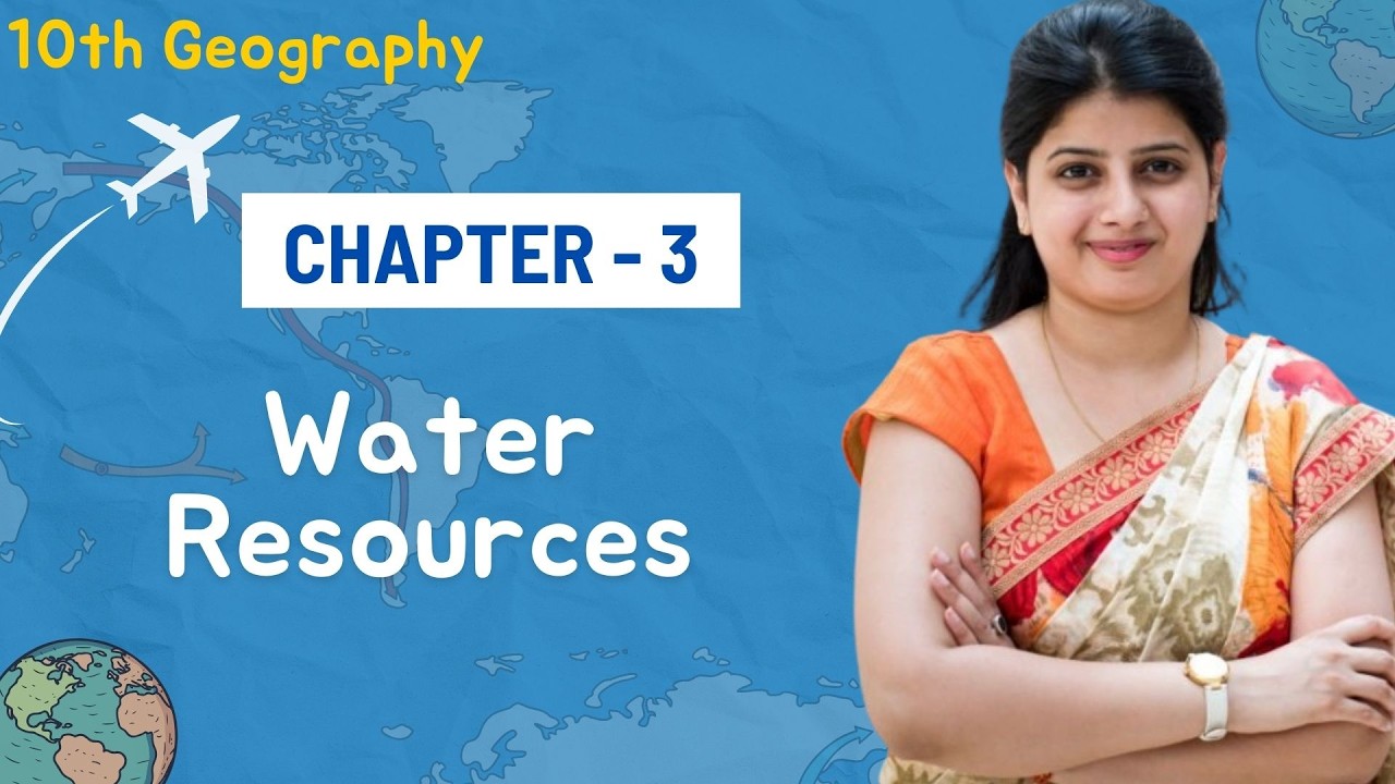 Class 10 Geography Chapter 3 | Water Resources | Full Explanation in Hindi | Board Exam