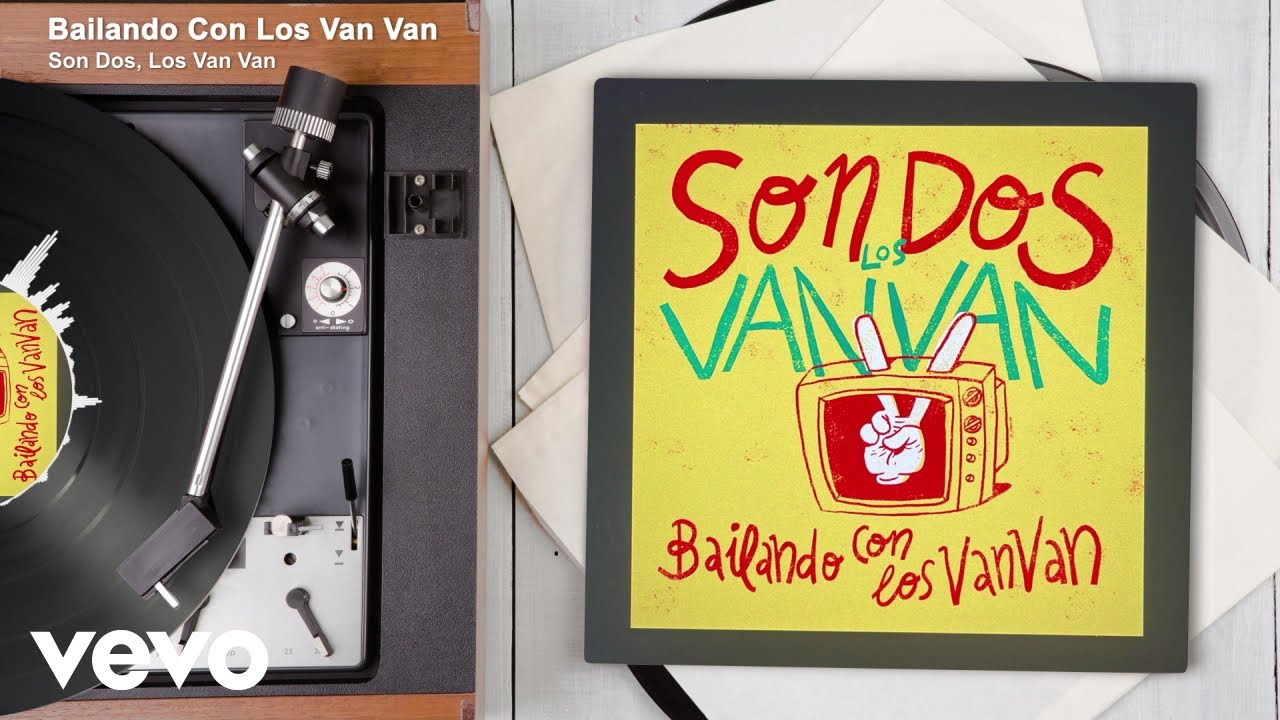 Son Dos, Los Van Van - Bailando Con Los Van Van (Audio)