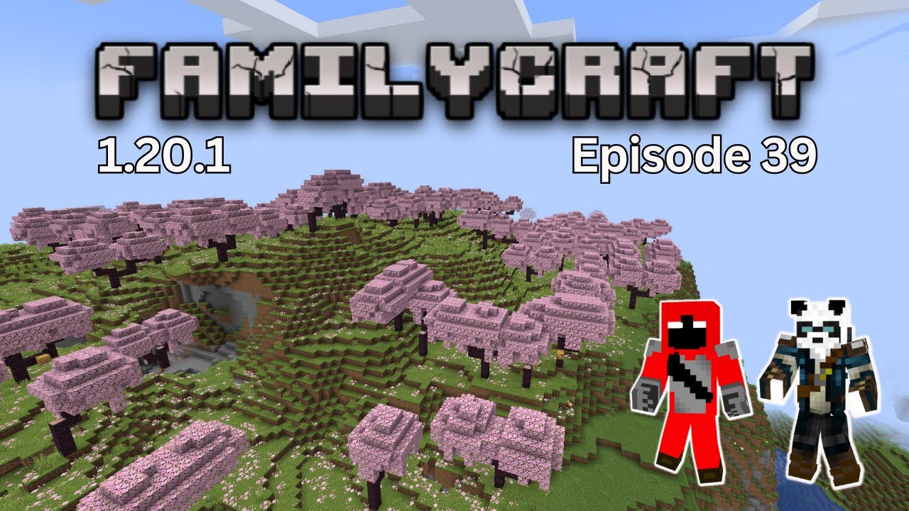 DoubleK Plays Minecraft - FamilyCraft SMP - Episode #39 - Father and Son Gaming - Cherry Blossoms