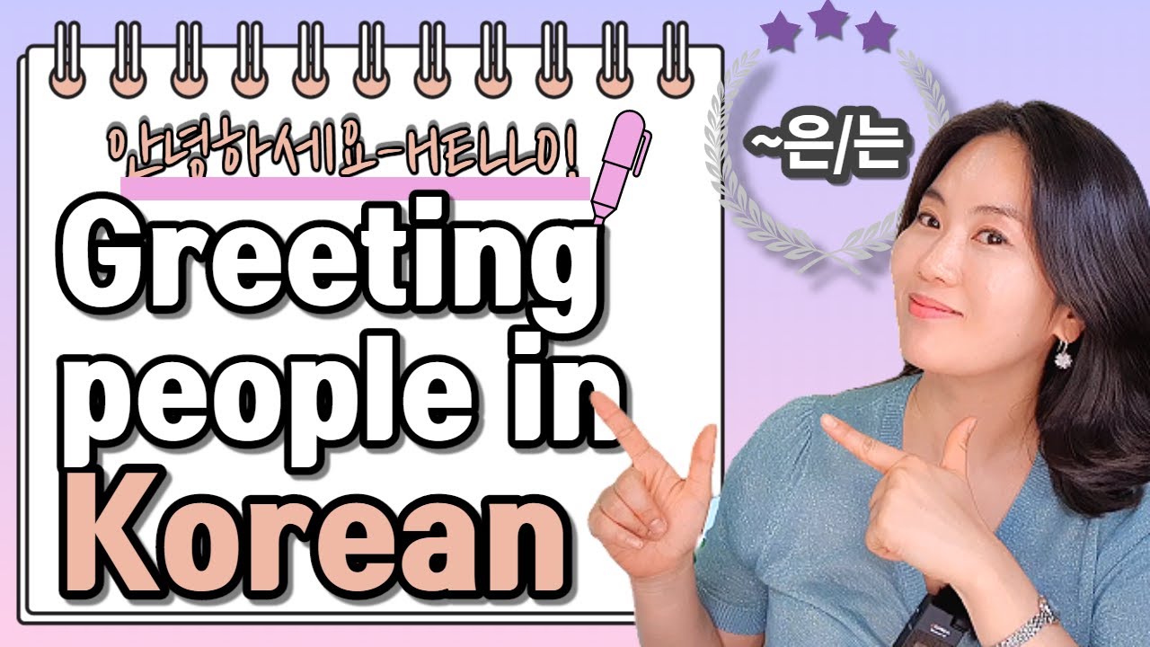 Greeting people in Korean