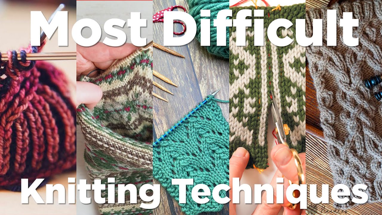 6 Advanced Knitting Techniques to Try