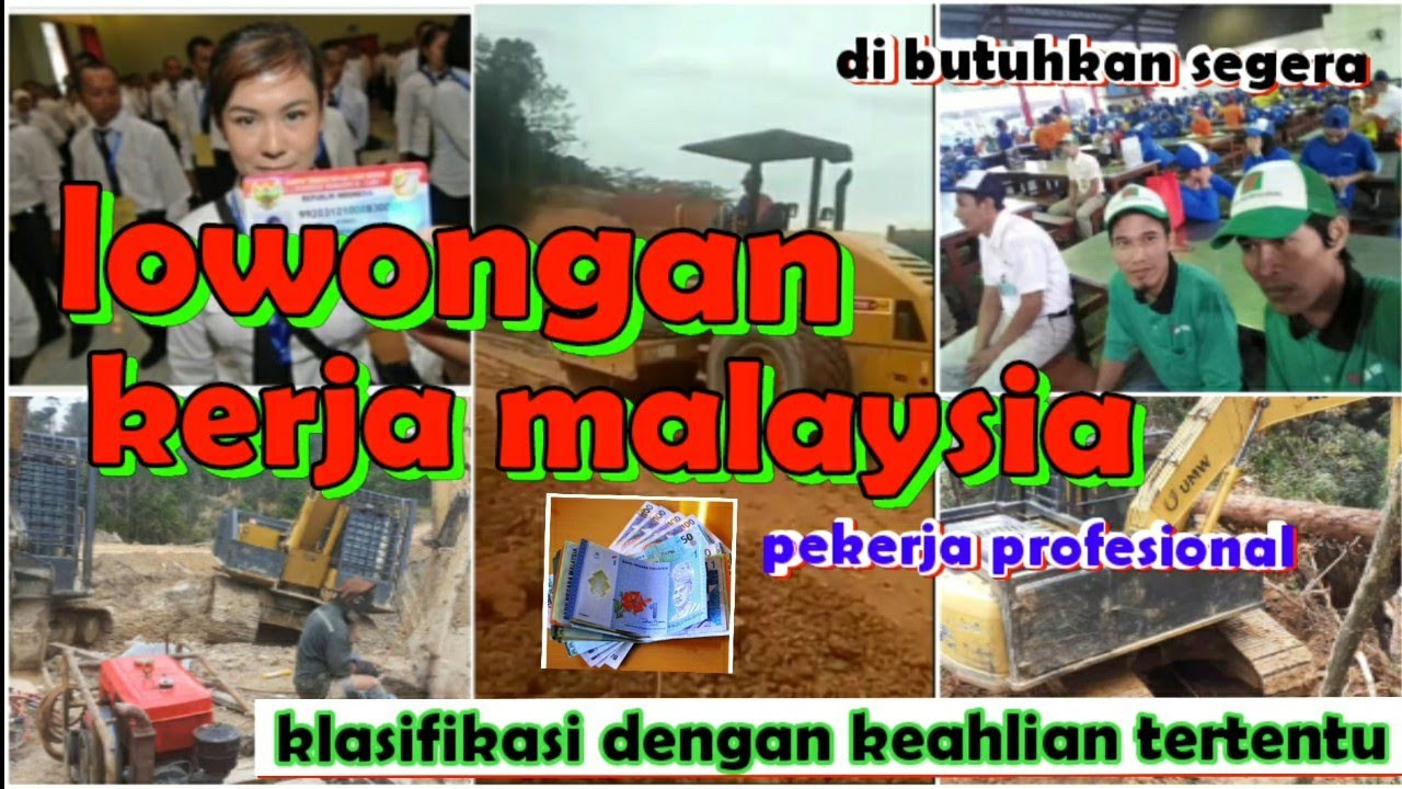 Lowongan kerja malaysia_ klasifikasi pekerja profesional_ pekerja ahli_kerja malaysia terbaru