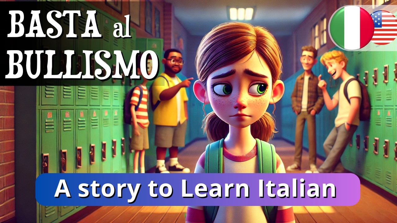 Learn Italian with a Story | Stop Bullying | A1-A2 Italian for Beginners