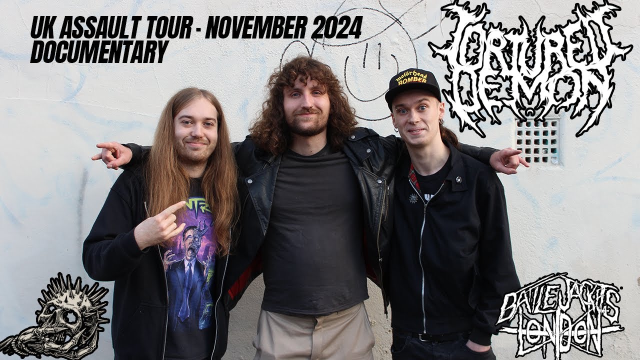 Tortured Demon UK Assault Tour Documentary