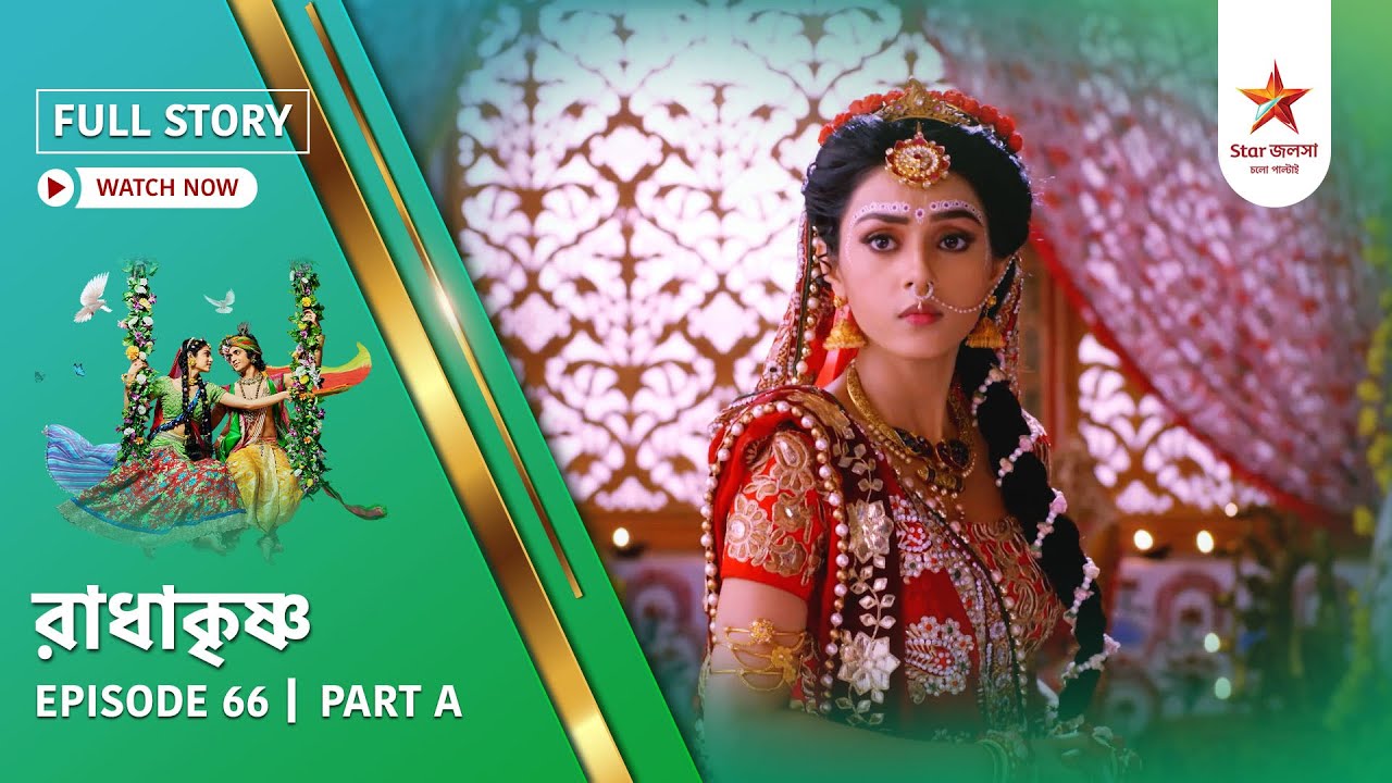 Full Story | Radha Krishna | Episode 66 | Part A