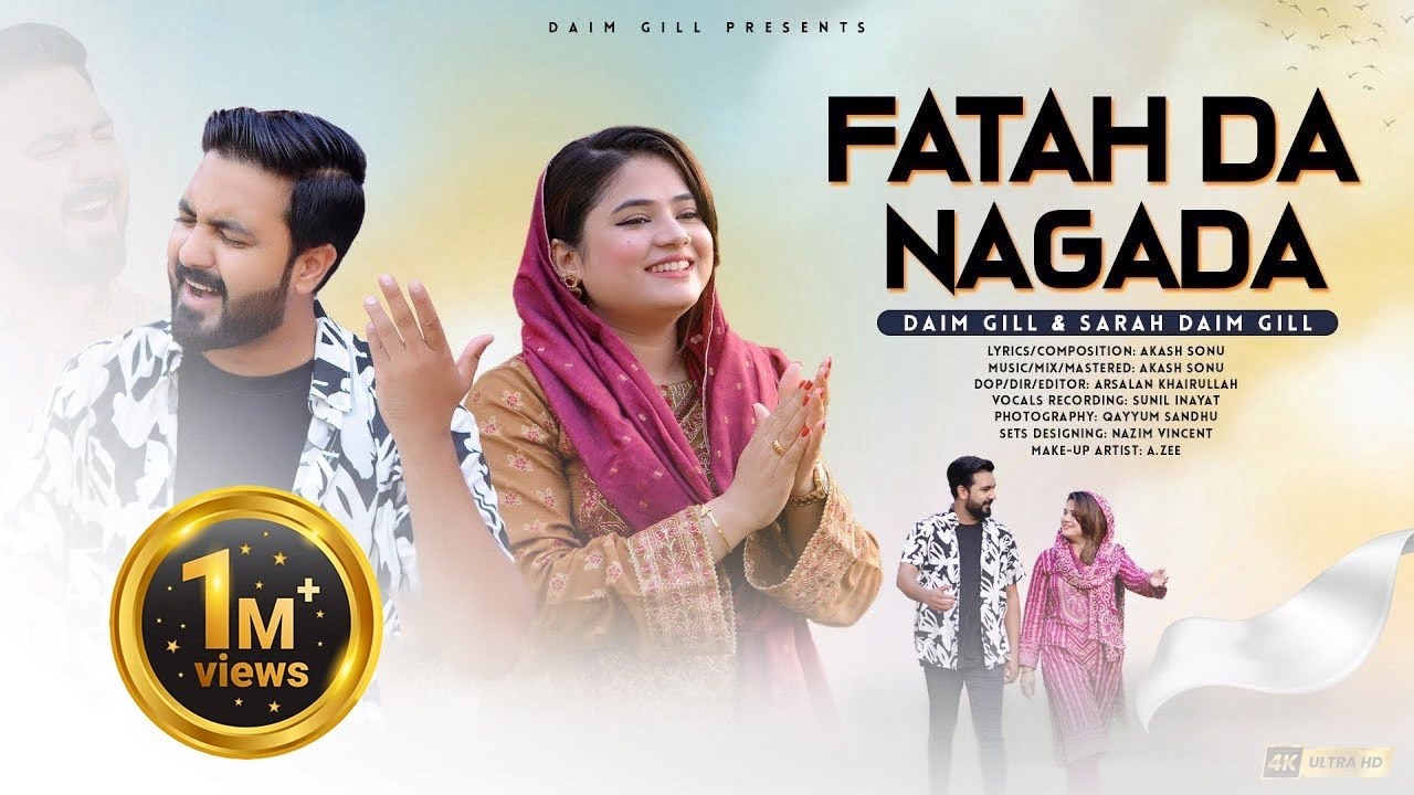 Fatah Da Nagada || Daim Gill & Sarah Daim Gill || Worship Song 2024 || Masihi Geet || 4K