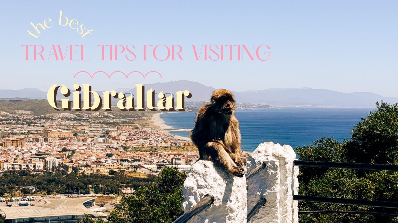 Best travel tips for visiting Gibraltar 🇬🇮