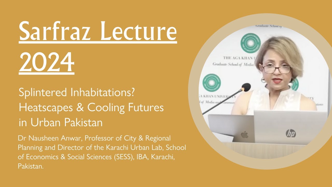 Wolfson Sarfraz Pakistan Lecture 2024 - Dr Nausheen Anwar