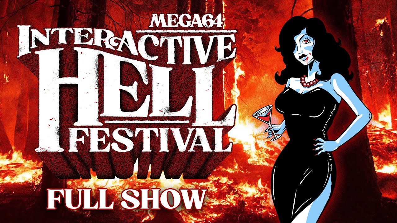 Mega64 Interactive Hell Festival 2024 (FULL SHOW)