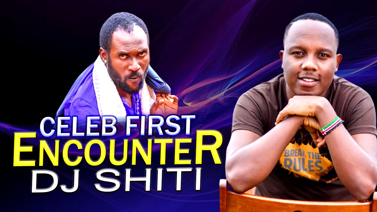 DJ SHITI - Celeb First Encounters 1 Ep 3