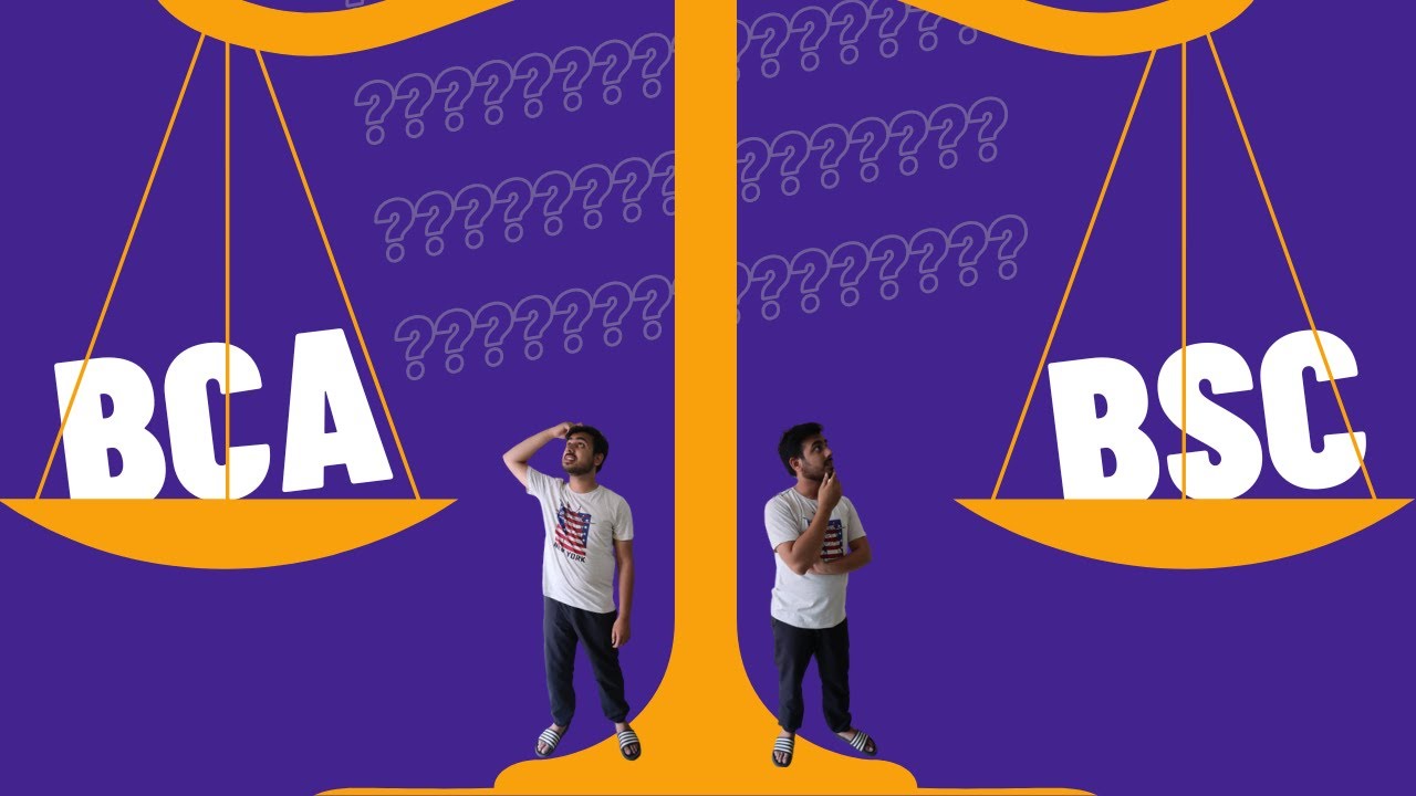 BSc CS vs BCA | what to choose BSc CS vs BCA | codeVenger