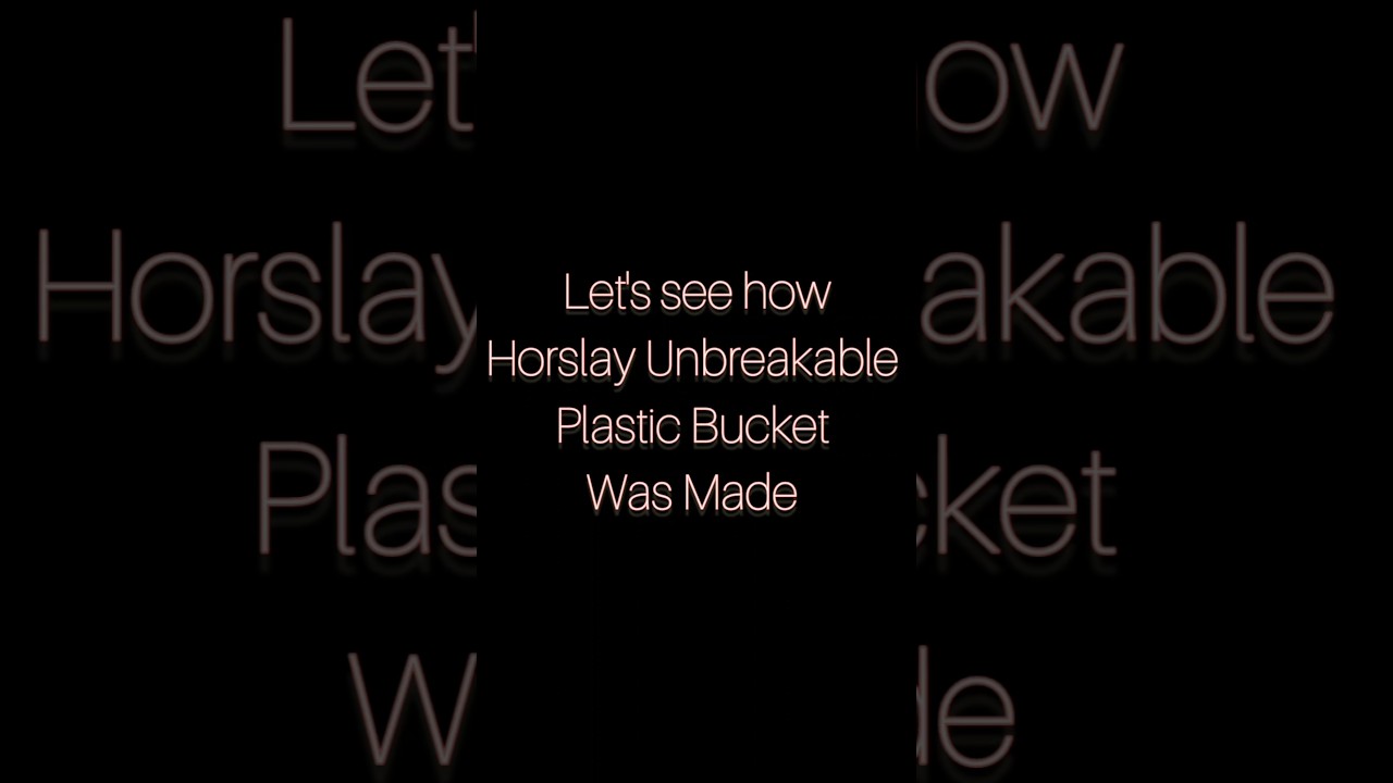 This How Good Quality Horslay Household Plastic Bucket was Manufactured. #plastic #injectionmoulding