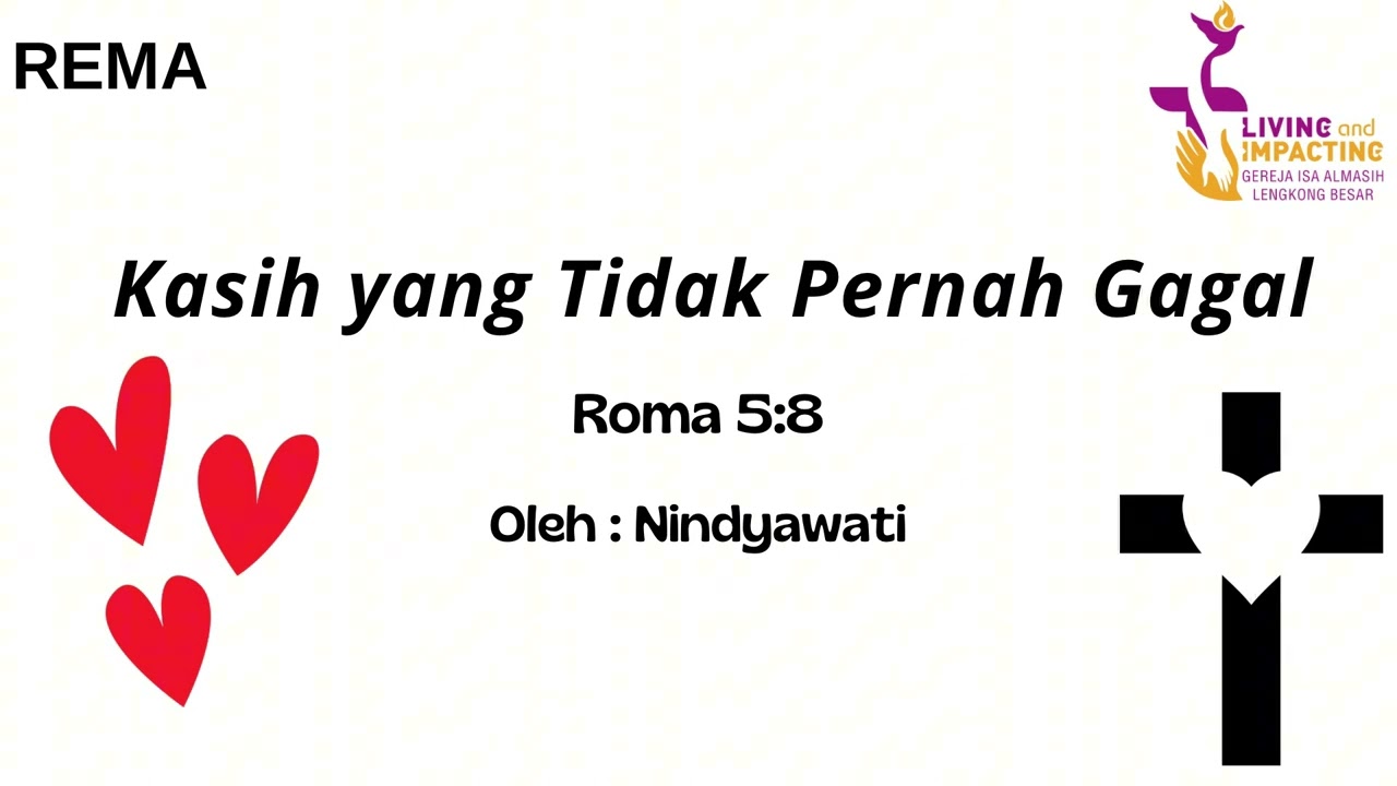 Renungan Malam // Kasih yang tidak pernah gagal - Oleh : Nindyawati 