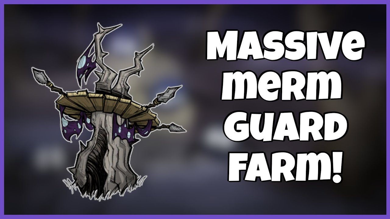 How to EASILY Farm Merm Guards! - Don't Starve Together Guide