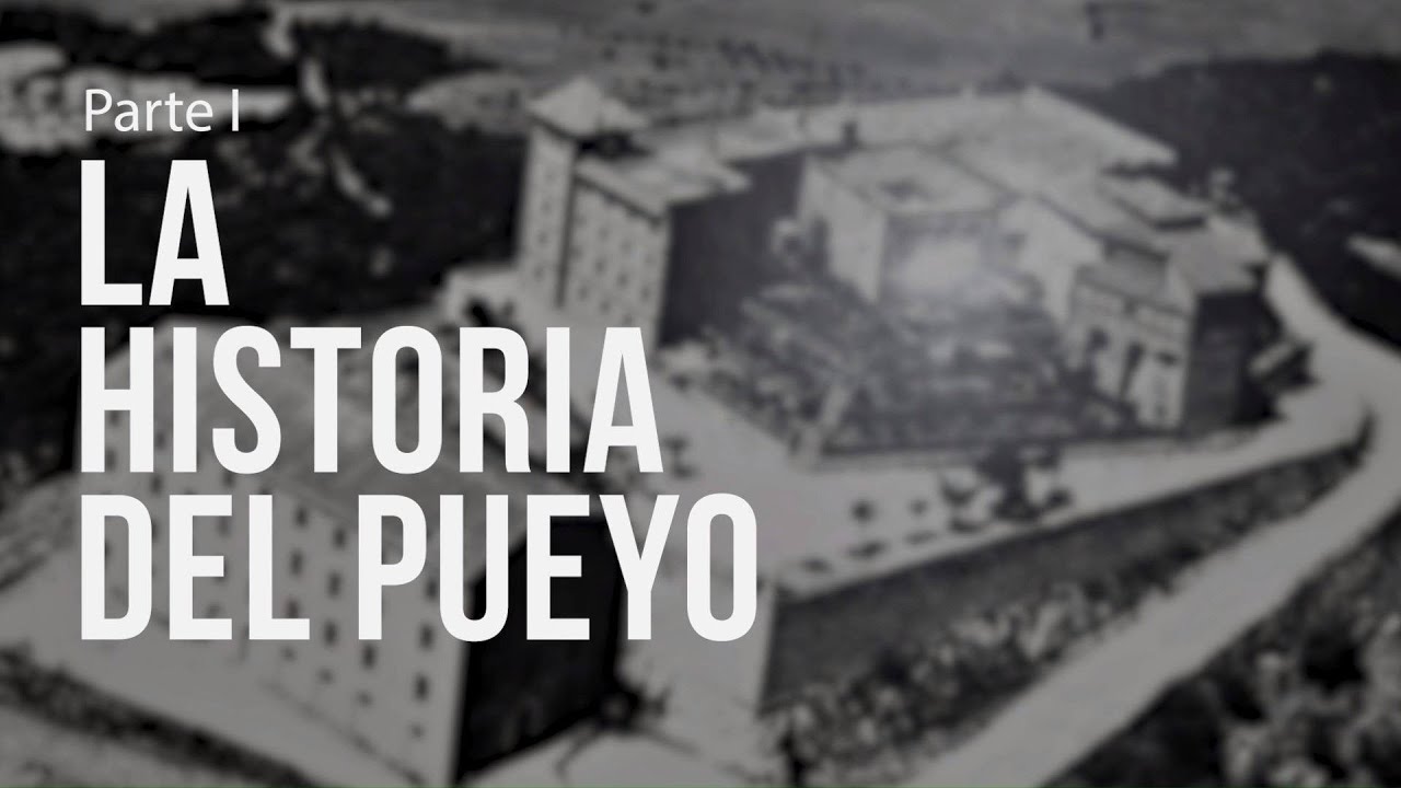 La historia del Pueyo I 10 años del IVE en el Pueyo (Parte I)